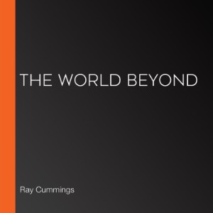 The World Beyond