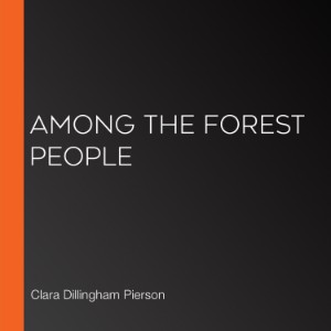 Among the Forest People