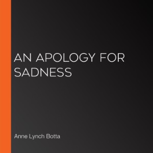 An Apology for Sadness