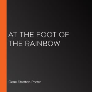 At the Foot of the Rainbow