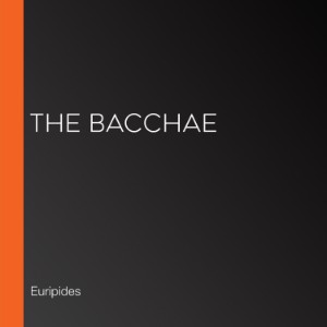 The Bacchae