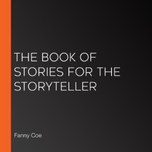 The Book of Stories for the Storyteller