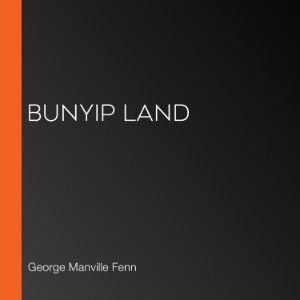 Bunyip Land