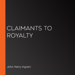 Claimants to Royalty