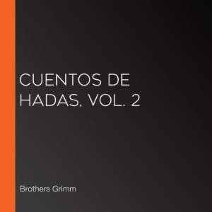 Cuentos de Hadas, Vol. 2