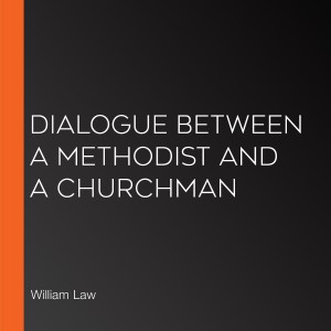 Dialogue Between a Methodist and a Churchman-logo