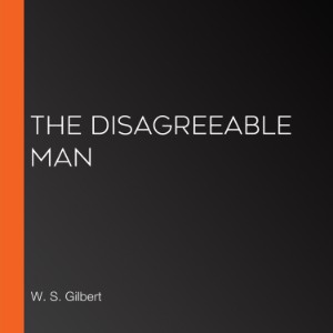 The Disagreeable Man
