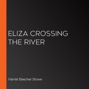 Eliza Crossing the River