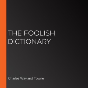 The Foolish Dictionary