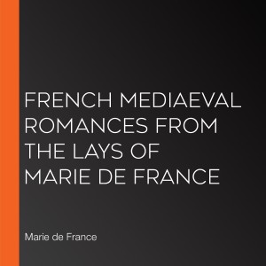 French Mediaeval Romances from the Lays of Marie de France-logo