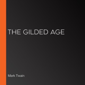 The Gilded Age