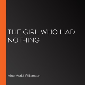 The Girl Who Had Nothing