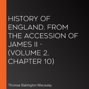 History of England, from the Accession of James II - (Volume 2, Chapter 10)
