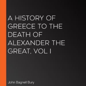 A History of Greece to the Death of Alexander the Great, Vol I-logo