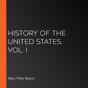 History of the United States, Vol. I