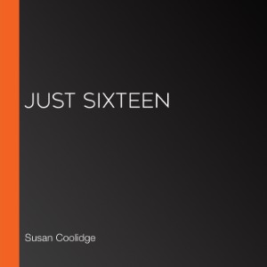 Just Sixteen