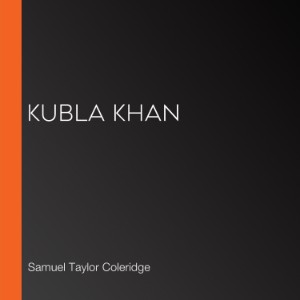 Kubla Khan
