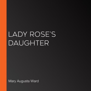 Lady Rose's Daughter