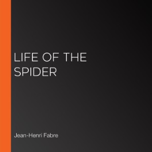 Life of the Spider