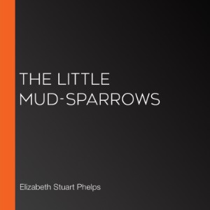 The Little Mud-Sparrows