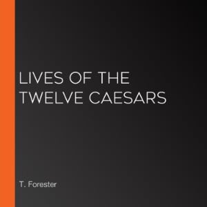 Lives of the Twelve Caesars