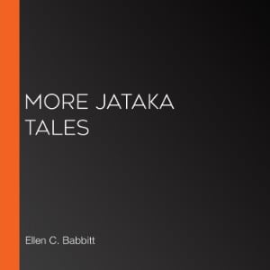 More Jataka Tales