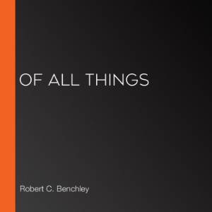 Of All Things
