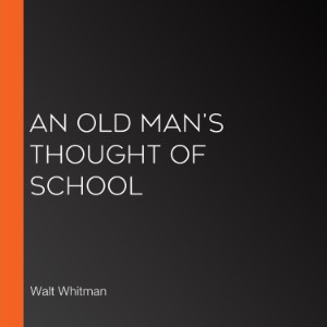 An Old Man's Thought of School