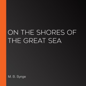 On the Shores of the Great Sea