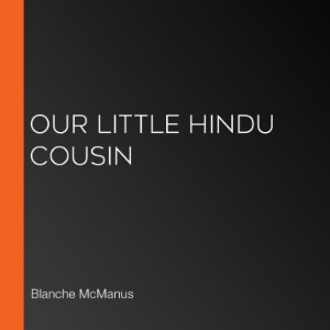 Our Little Hindu Cousin