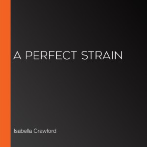 A Perfect Strain