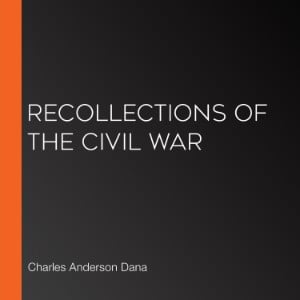 Recollections of the Civil War