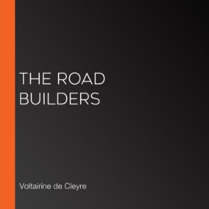 The Road Builders