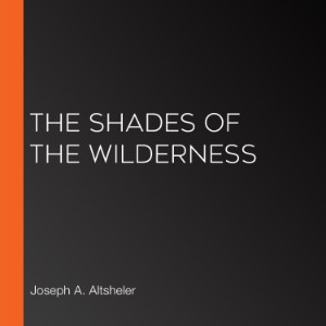 The Shades of the Wilderness