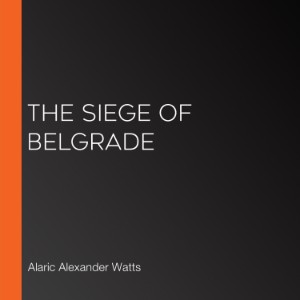 The Siege of Belgrade
