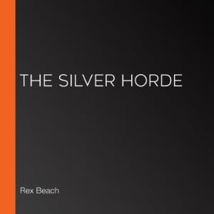 The Silver Horde