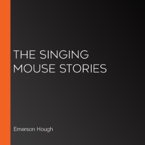 The Singing Mouse Stories