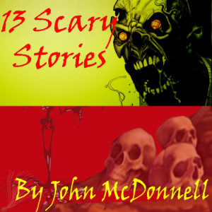 13 Scary Stories