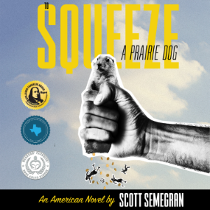 To Squeeze a Prairie Dog-logo