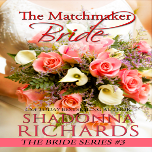 The Matchmaker Bride (A Heartwarming Romantic Comedy)
