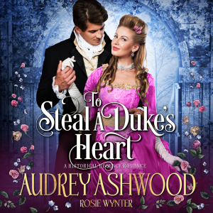 To Steal A Duke's Heart