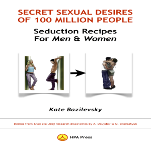 Secret Sexual Desires Of 100 Million People: Seduction Recipes For Men And Women