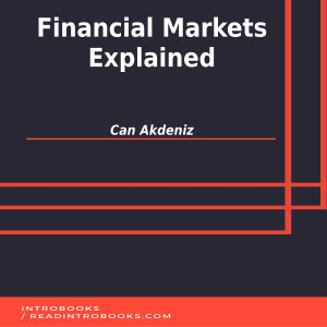 Financial Markets Explained