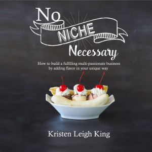 No Niche Necessary