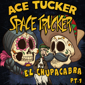 El Chupacabra - Part 1