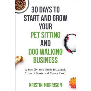 30 Days To Start and Grow Your Pet Sitting and Dog Walking Business-logo
