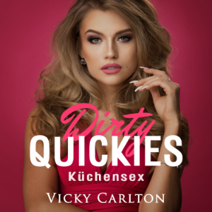 Küchensex. Dirty Quickies