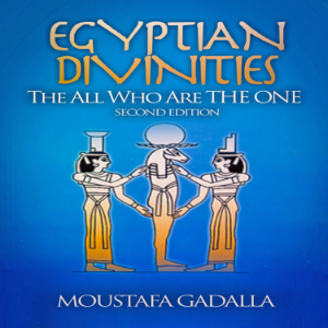 Egyptian Divinities: The All Who Are the One