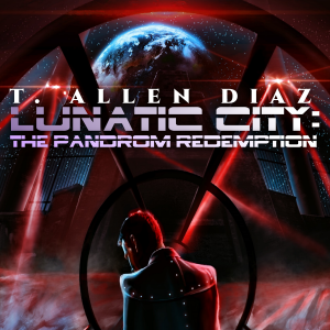 Lunatic City: The Pandrom Redemption