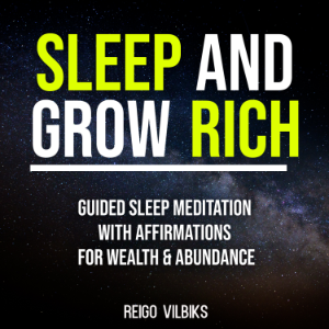 Sleep And Grow Rich